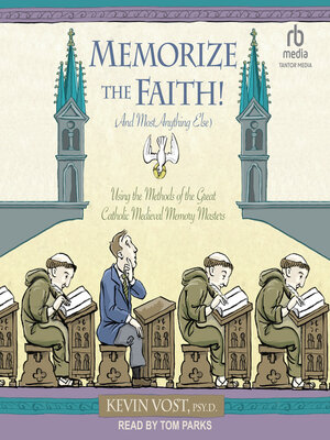 cover image of Memorize the Faith! (and Most Anything Else)
